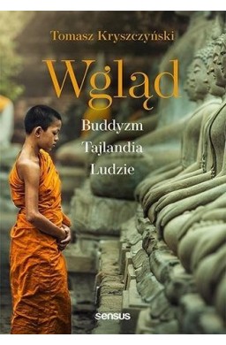 Wgląd. Buddyzm, Tajlandia, ludzie