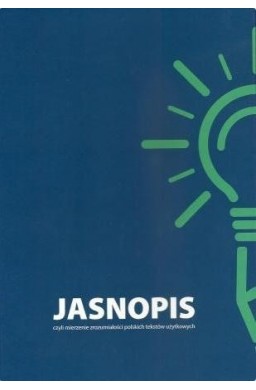JASNOPIS czyli mierzenie zrozumiałości polskich..