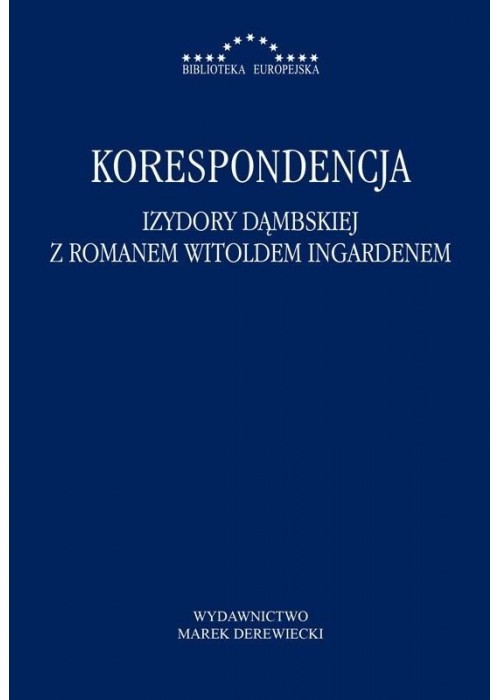 Korespondencja Izydory Dąmbskiej z R. Ingardenem