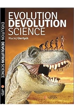 Evolution, Devolution, Science