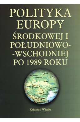 Polityka Europy Środkowej i Południowo-Wschodniej
