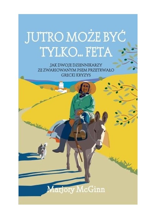 Jutro może być tylko... FETA