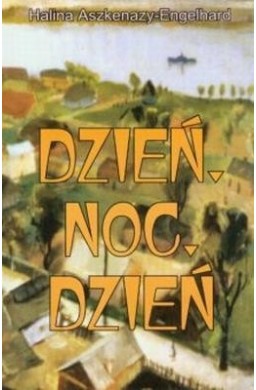 Dzień, Noc, Dzień