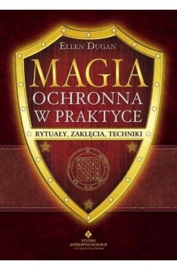 Magia ochronna w praktyce