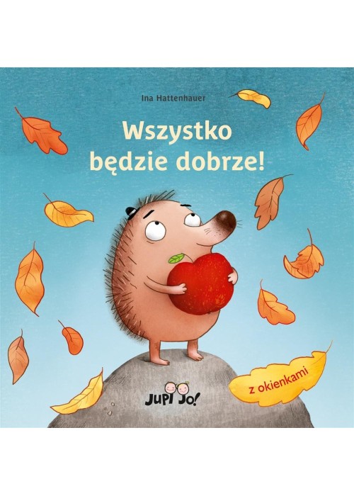 Wszystko będzie dobrze!