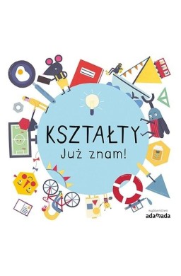 Kształty. Już znam!