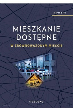 Mieszkanie dostępne w zrównoważonym mieście