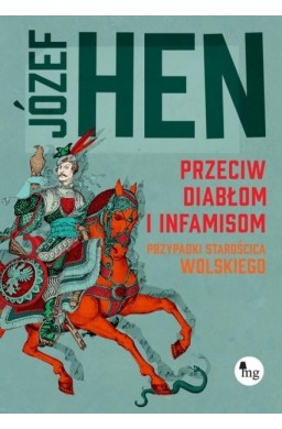 Przeciw diabłom i infamisom