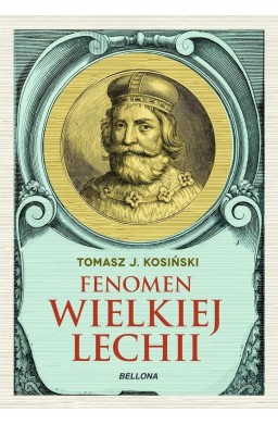 Fenomen Wielkiej Lechii