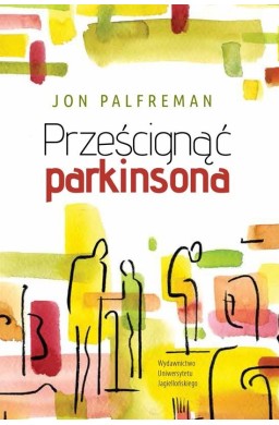 Prześcignąć parkinsona