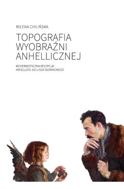 Topografia wyobraźni anhellicznej