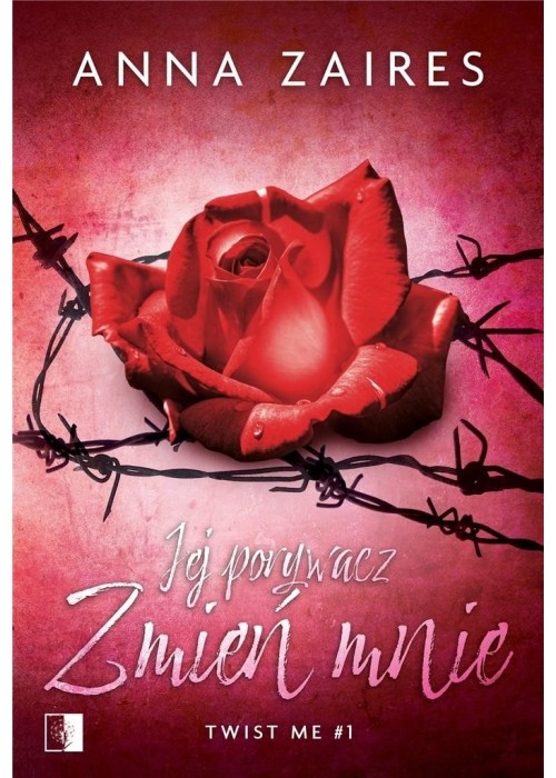 Jej porywacz. Zmień mnie