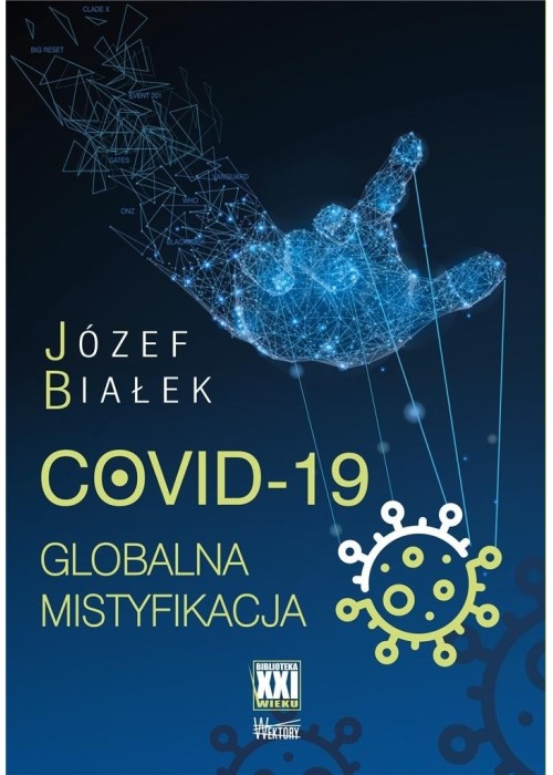 COVID-19 Globalna mistyfikacja COVID-19 Globalna mistyfikacja