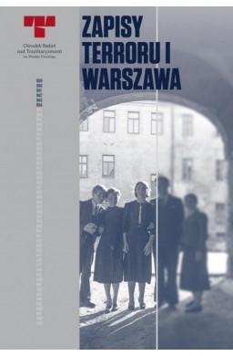 Zapisy Terroru T.1 Warszawa