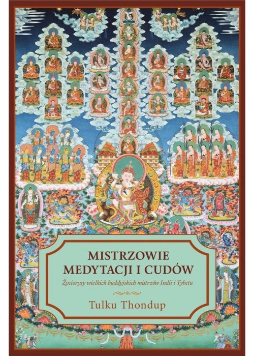 Mistrzowie medytacji i cudów