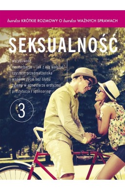 Bardzo krótkie rozmowy...cz.3 Seksualność