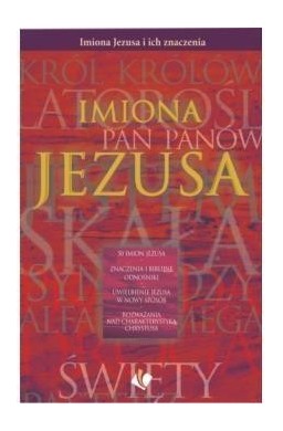Imiona Jezusa i ich znaczenie