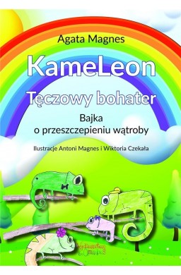 KameLeon... Bajka o przeszczepieniu wątroby