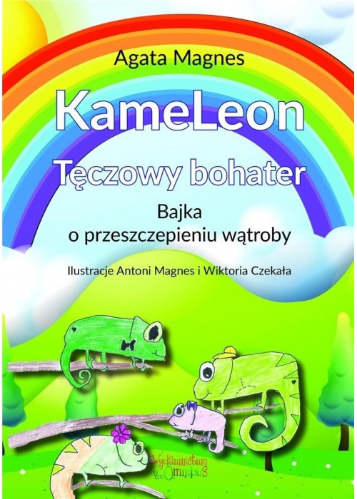 KameLeon... Bajka o przeszczepieniu wątroby