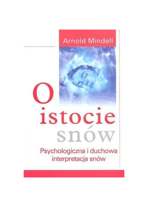 O istocie snów O istocie snów