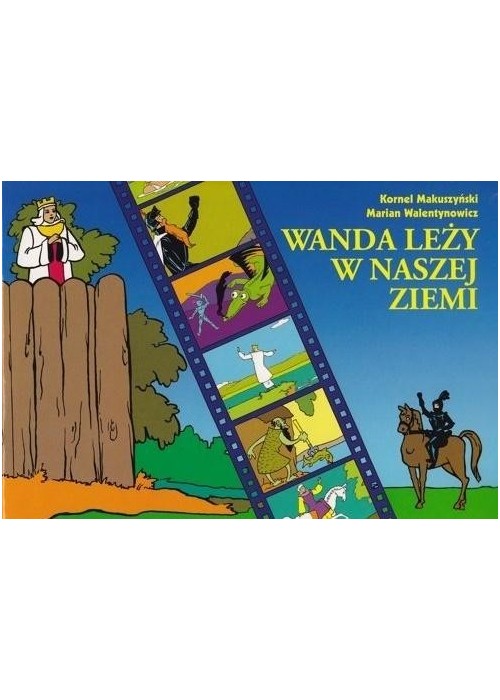 Wanda leży w naszej ziemi w.2021