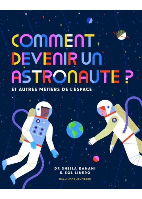 Comment devenir un astronaute?