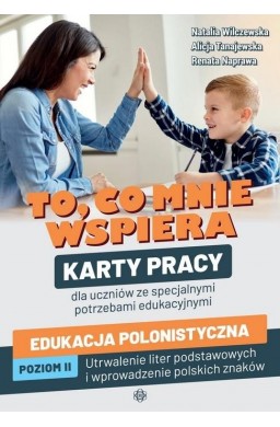 To, co mnie wspiera. Karty pracy dla uczniów..