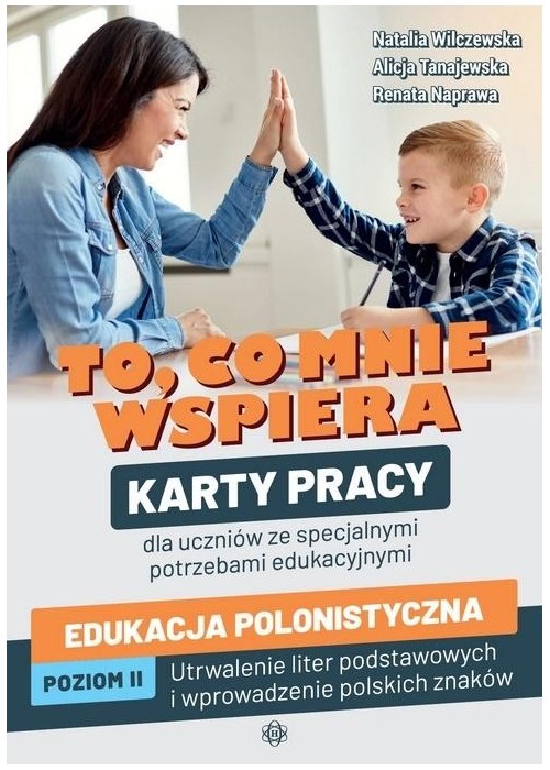 To, co mnie wspiera. Karty pracy dla uczniów..