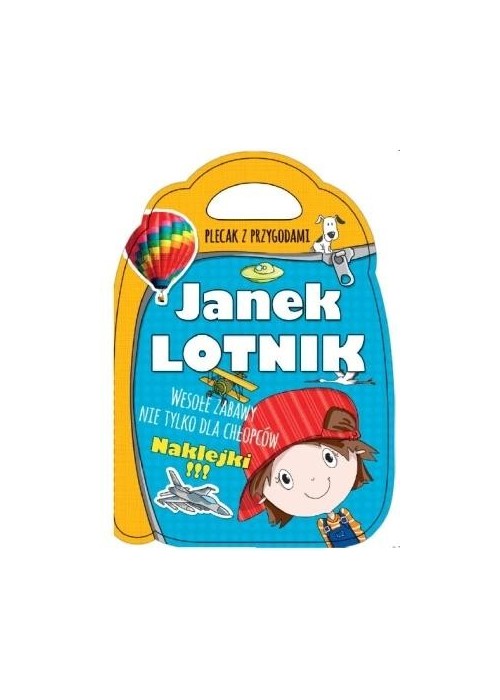 Plecak z przygodami. Janek lotnik