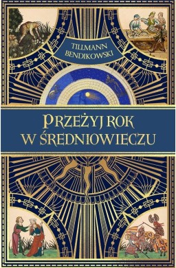 Przeżyj rok w średniowieczu