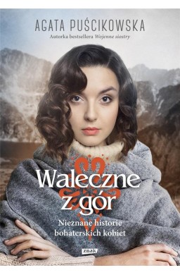 Waleczne z gór