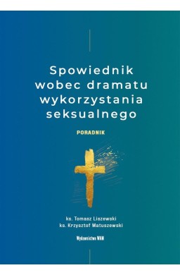Spowiednik wobec dramatu wykorzystania seksualnego