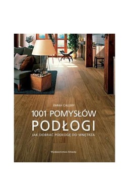 1001 pomysłów. Podłogi