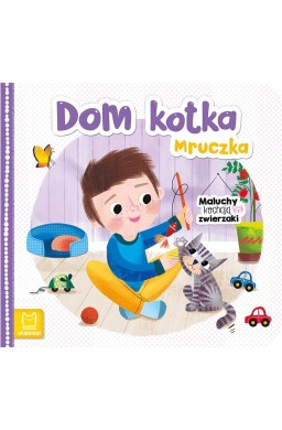 Maluchy kochają zwierzaki. Dom kotka Mruczka
