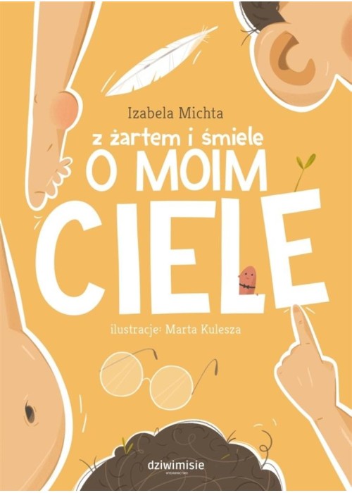 Z żartem i śmiele o moim ciele