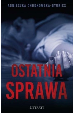 Ostatnia sprawa