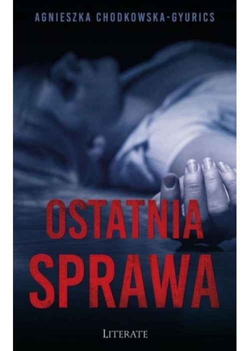 Ostatnia sprawa