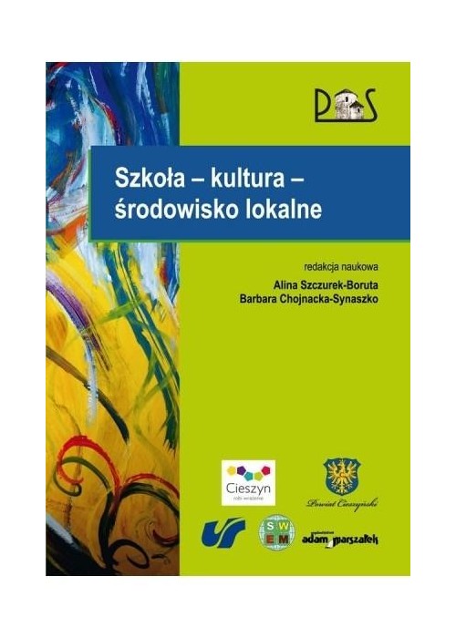 Szkoła - kultura - środowisko lokalne