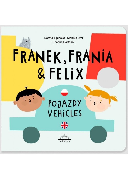 Franek, Frania i Felix. Pojazdy