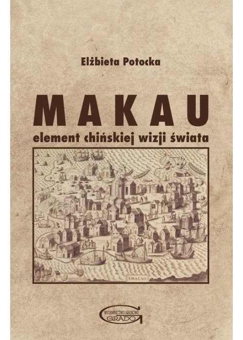 Makau - element chińskiej wizji świata