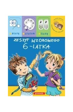 Zeszyt wzorowego sześciolatka
