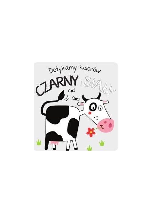 Dotykamy kolorów- Czarny i Biały