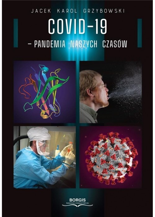 COVID-19 pandemia naszych czasów