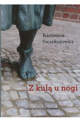 Z kulą u nogi