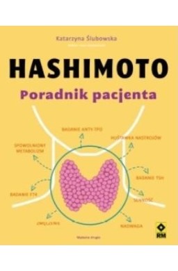 Hashimoto. Poradnik pacjenta