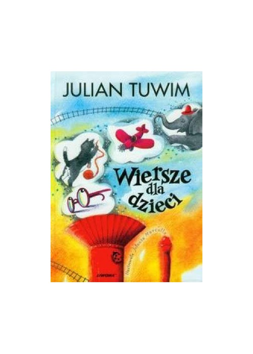 Wiersze dla dzieci - Tuwim Julian  LIWONA