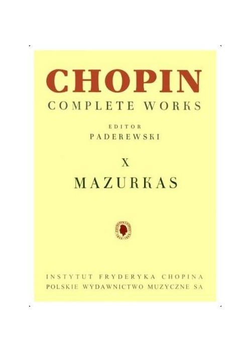 Chopin. Complete Works. X Mazurki Chopin. Complete Works. X Mazurki