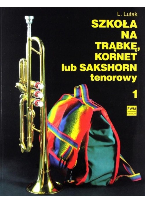 Szkoła na trąbkę, kornet lub sakshorn tenorowy T.1