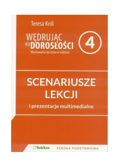 Wędrując ku dorosłości SP 4 scenariusz NPP RUBIKON