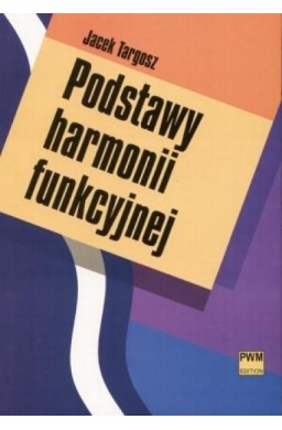 Podstawy harmonii funkcyjnej PWM